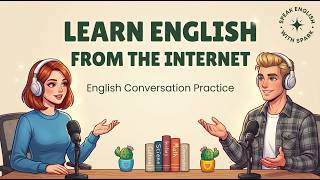 Full How I Learned English From the Internet | Learn English Podcast With Subtitles News