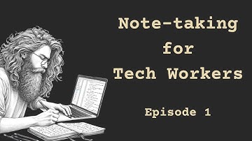 Everything Starts with a Note-taking System