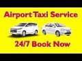 Airport Taxi Booking Call Now