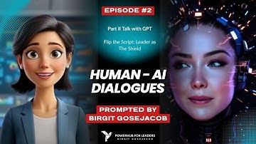 Talk with GPT - Part 2 | Flip the Script: Leader as Shield