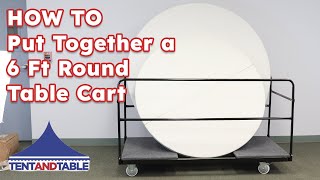 How to Put Together a 6 Ft Round Table Cart | Tutorial