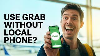 Use Grab without Local Phone? (No SIM/Roaming Guide for Tourists!) 📲