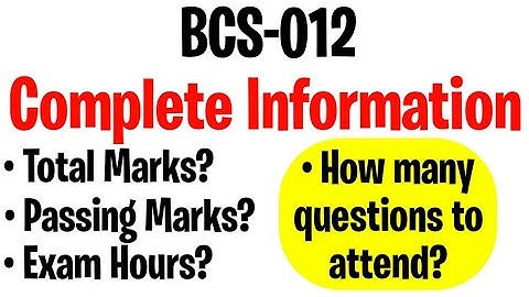 Bcs 12 complete information | bcs-12 exam advice | bcs-12 का पेपर कैसे दे? | bcs12 IGNOU