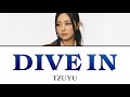 DIVE IN / TZUYU 【カナルビ/日本語訳/歌詞】