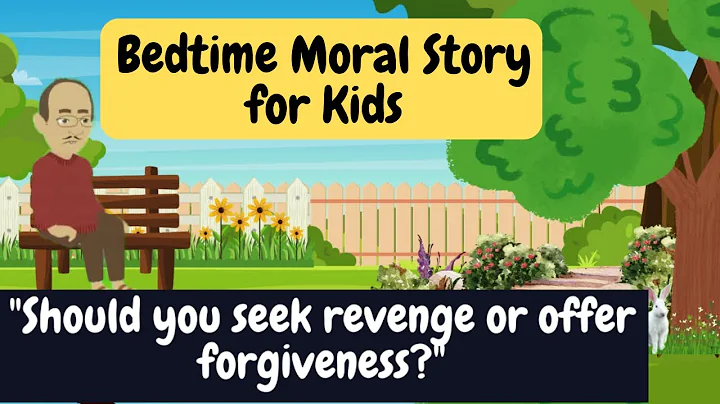 Seek Revenge or give Forgiveness | Bedtime Moral story | short story