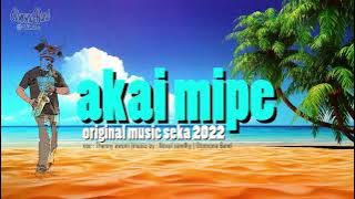 Otomona band - Lagu seka AKAI MIPE ( Remake ) 2022