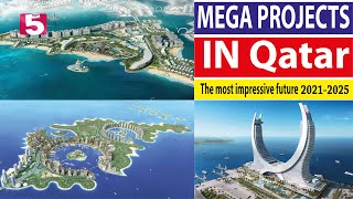 Qatar new projects - projects qatar - Qatar mega projects - Qatar biggest projects