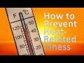 How to Prevent Heat-Related Illness