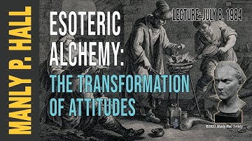 Manly P. Hall: Esoteric Alchemy