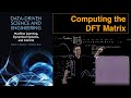 Computing the DFT Matrix