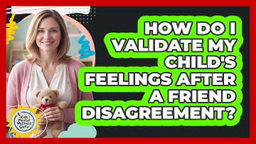 How Do I Validate My Child