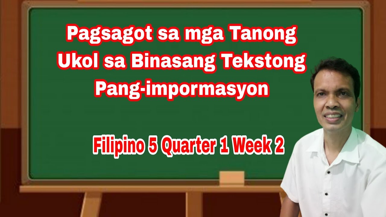 filipino-5-quarter-1-week-2-pagsagot-sa-mga-tanong-ukol-sa-binasang