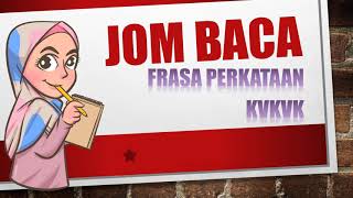 Frasa Perkataan KVKVK