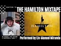 WOW ! IT WORKS SO WELL ! - THE HAMILTON MIXTAPE- PERFORMED BY LIN-MANUEL MIRANDA [REACTION]