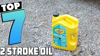 Famous Engine Experts' Picks: 7 Best 2 Stroke Oils Profile