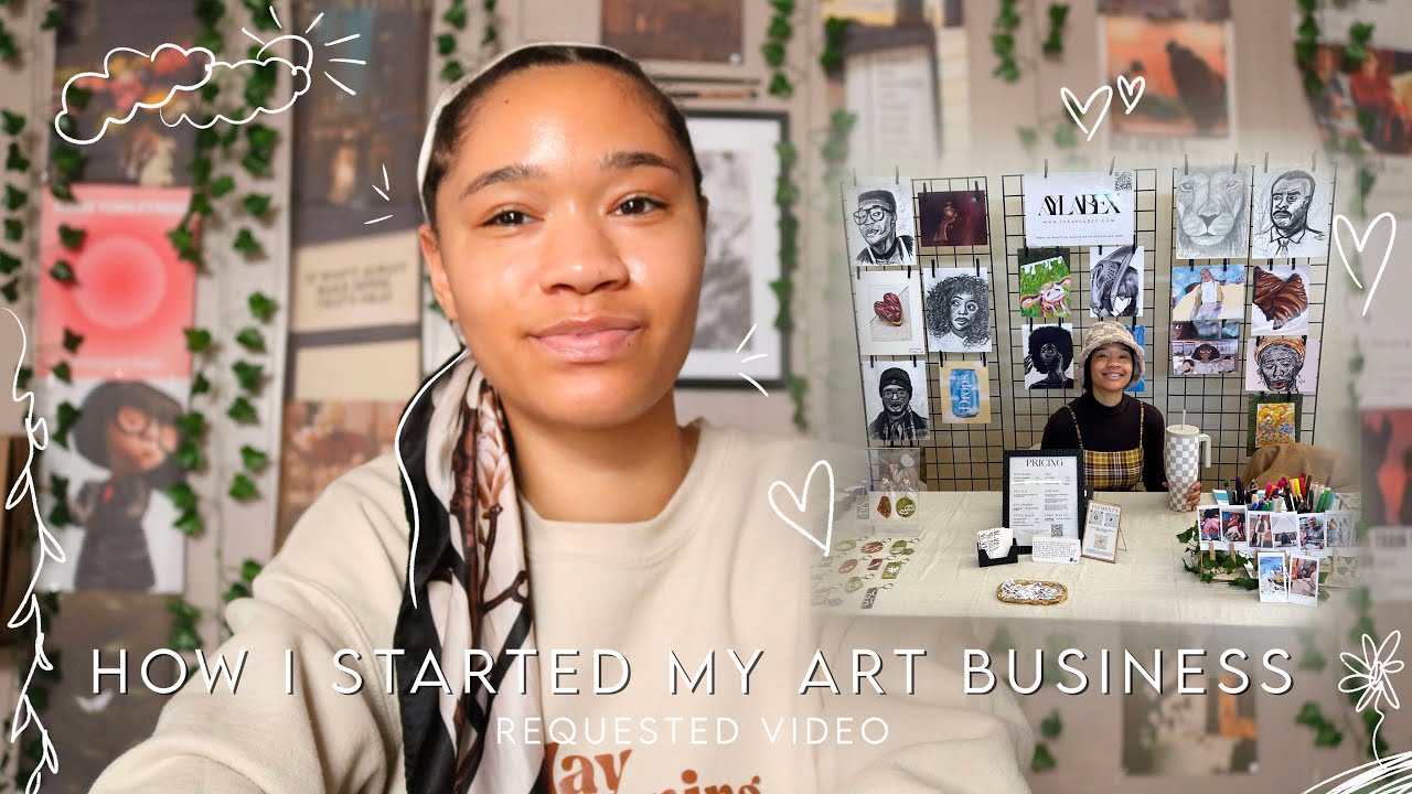 HOW I STARTED MY ART BUSINESS IN MY 20'S || My "small" business ...