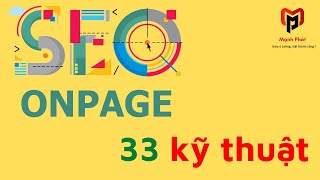 SEO Onpage là gì 33 kĩ thuật tối ưu SEO Onpage mới nhất 2022 | MC Marketing