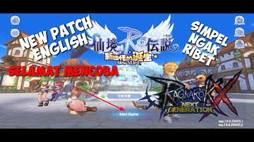 Fast Guide NEW PATCH - Ragnarok X Next Generation TW Patch English