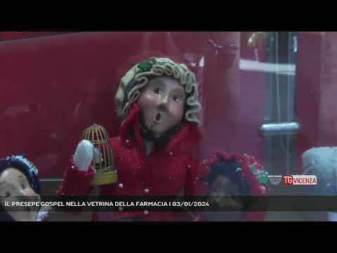 IL PRESEPE GOSPEL NELLA VETRINA DELLA FARMACIA | 03/01/2024