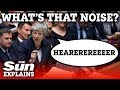 Why do MPs make that weird noise during Brexit debates?