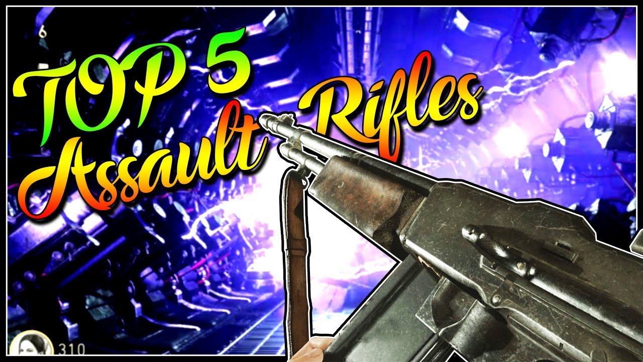 TOP 5 BEST ASSAULT RIFLES IN COD WW2 ZOMBIES - THE FINAL REICH - YouTube