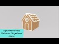 Stylized Low-Poly Christmas Gingerbread House