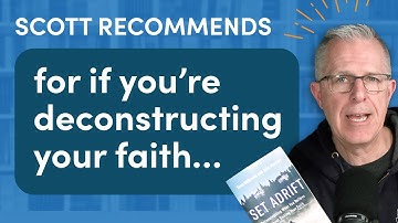 How to Deconstruct Without Losing Your Faith: A Book Recommendation for “Set Adrift”