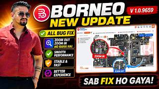 Borneo Schematics Update | Borneo Update All Bug Fix | Borneo All Error Fix