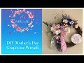 Corona Dia de la Madre Mothers Day Wreath Tutorial en Espanol!