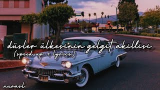 irem derici - düşler ülkesinin gelgit akıllısı (speed up + lyrics)