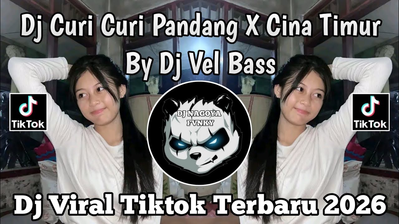DJ CURI CURI PANDANG X CINA TIMUR BY DJ VEL BASS VIRAL TIKTOK TERBARU 2026