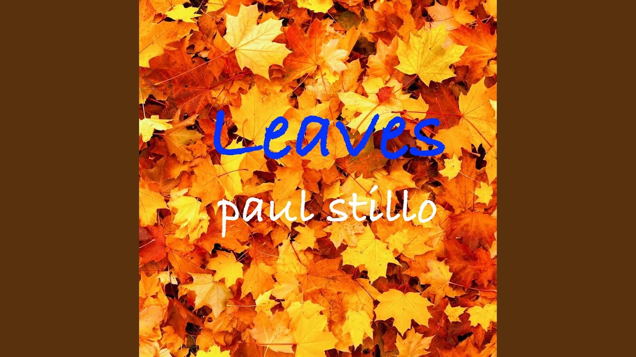 Watch Leaves on YouTube Watch Leaves on YouTube