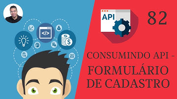 82 - (CONSUMINDO API - FORM. DE CADASTRO ) - CURSO DE JAVASCRIPT (MÓDULO 3) -TORNE-SE UM PROGRAMADOR