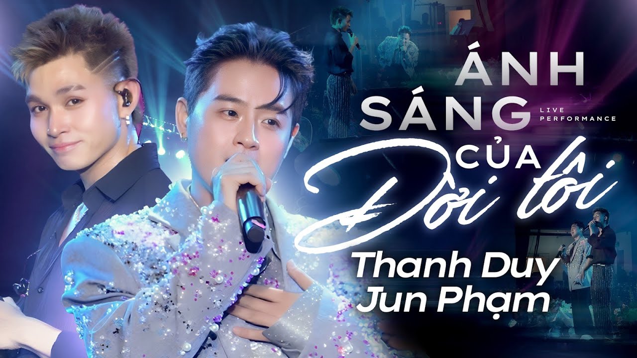 Thanh Duy & Jun Phạm - Ánh Sáng Của Đời Tôi | Official MV | Mây Sài Gòn