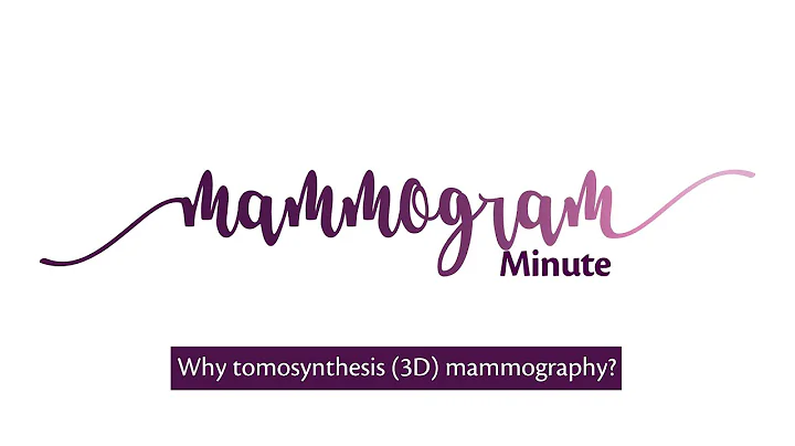 Mammogram Minute: Why tomosynthesis (3D) mammograp...