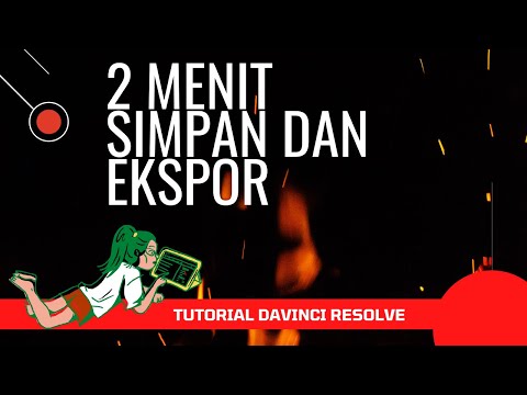 Cara Simpan dan Ekspor Projet Editing Video di Davinci Resolve