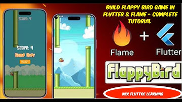 Build Flappy Bird Game in Flutter & Flame  | Complete Tutorial | Flutter | Mix Fluttre Learning