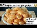 ठेले वाले जैसे 100% फुलेफुले गोलगप्पे का सबसे आसान तरीका Panipuri – Panipuri ki puri