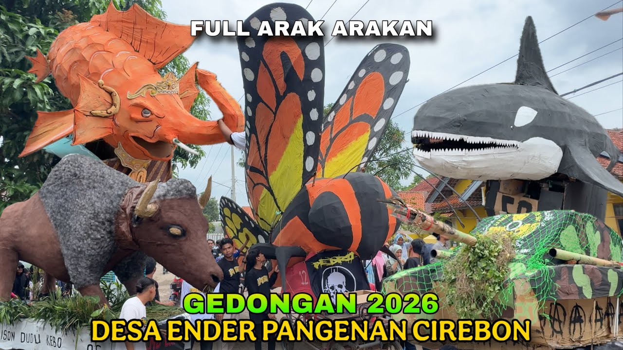 FULL Arak Arakan GEDONGAN 2026 Desa ENDER Pangenan Cirebon | Imtihan pondok pesantren Gedongan