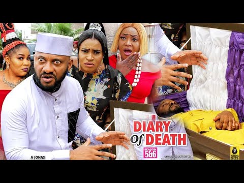 DIARY OF DEATH SEASON 9 {NEW TRENDING MOVIE} – YUL EDOCHIE|MARY IGWE|LIZZY GOLD|2021 NOLLYWOOD MOVIE