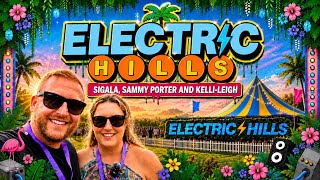 Electric Hills 2026 - SIGALA, SAMMY PORTER, KELLI-LEIGH & MORE
