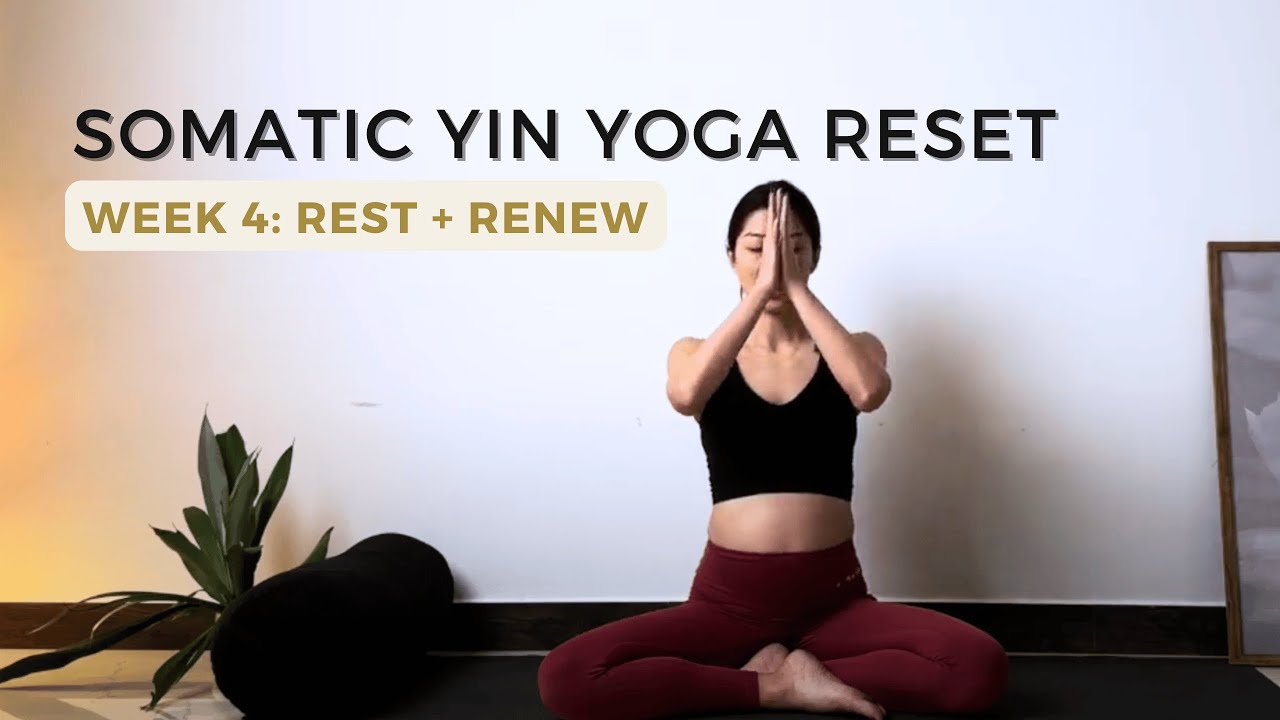 Day 4 | Somatic Yin Yoga Reset | Rest + Renew