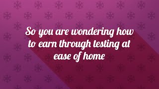 How to earn through Crowd Testing