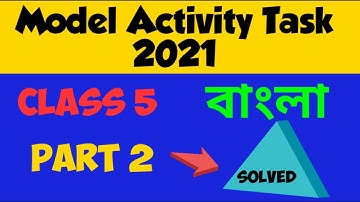 Class 5 bengali model activity task 2021 part 2 মডেল অ্যাক্টিভিটি টাস্ক পঞ্চম শ্রেণি বাংলা WBBSE