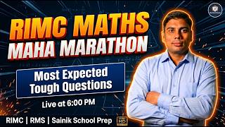RIMC Maths Maha Marathon 🔥 | Most Expected Questions by CK Sir | Live 6 PM