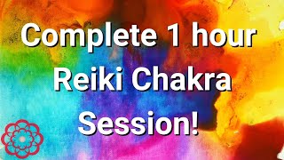 Complete Chakra Reiki Session 💮