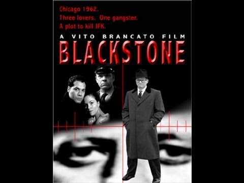 BLACKSTONE - The Chicago Plot to Kill JFK