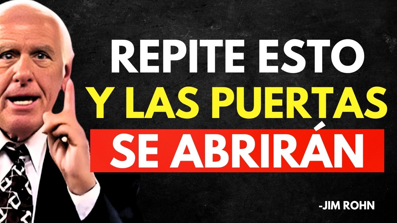 DIOS DICE: REPITE ESTA PALABRA 3 VECES Y TODAS LAS PUERTAS SE ABRIRÁN-Jim Rohn Discurso Motivacional