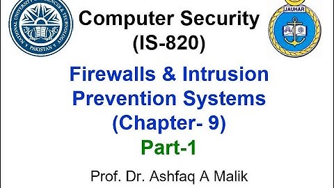 CompSec Chapter9 FW IPS 13May20 Part1