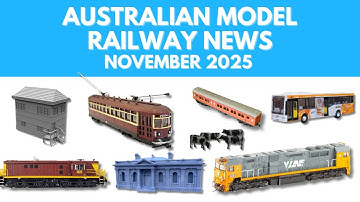 Australian Model Railway News - November 2025